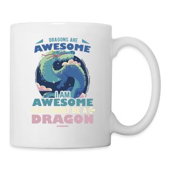 Dragons Are Awesome I Am Awesome So I Must Be A Dr - Mug - white - Right
