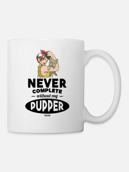 lustiger Hundespruch für Frauen - Tasse - Weiß
