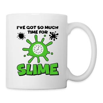 Slime Time Dripping Slime Drip Gear Slime Maker - Tasse - Weiß - Rechts