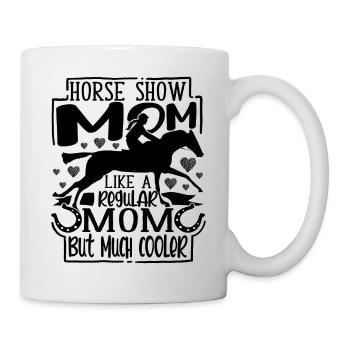 Equestrian Tournament Mama Riding Rider Horse Rider - Mug - white - Right