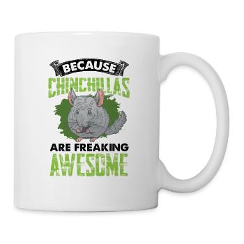 Chinchillas sind fantastisch Nagetier Chinchilla - Tasse - Weiß - Rechts