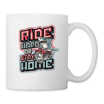 Ride Hard Or Stay Home Biker Shark Riding - Mug - white - Right