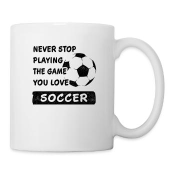 Never stop playing the game football saying - Mug - white - Right