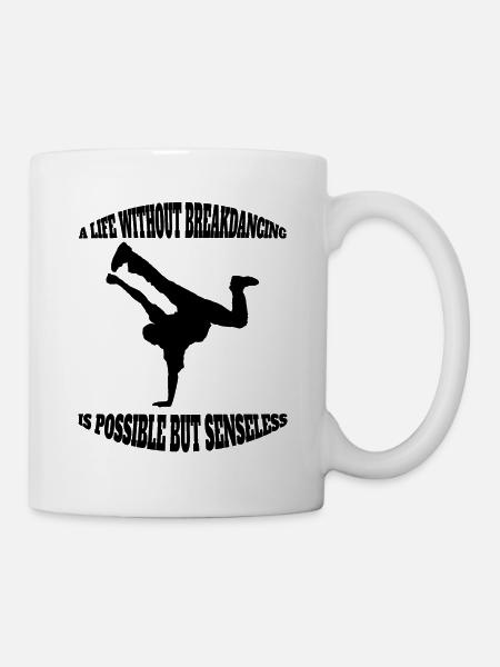 Breakdance Tänzer Breakdancer Tanzsport Tanzen - Tasse - Weiß