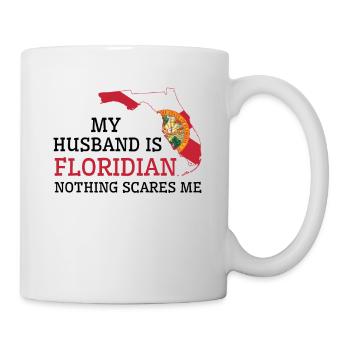 Nichts macht mir Angst Floridian Husband Florida - Tasse - Weiß - Rechts