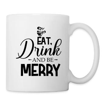 Eat Drink And Be Merry - Mug - white - Right