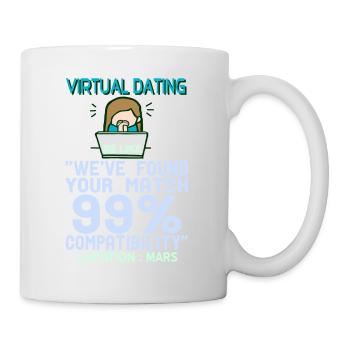 Virtual Dating Funny Compatibility Location Mars - Mug - white - Right