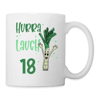 Hurra der Lauch wird 18 - Tasse - Weiß - Rechts