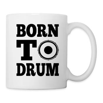 Born To Drum for Percussionists & Drummers Motifs - Mug - white - Right