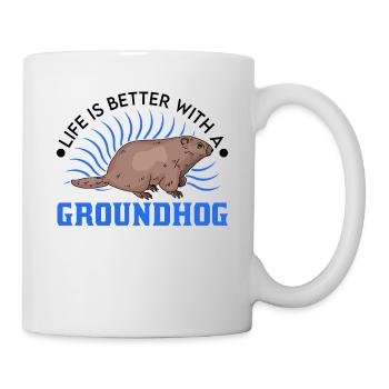 Das Leben ist besser mit einem Murmeltier - Tasse - Weiß - Rechts
