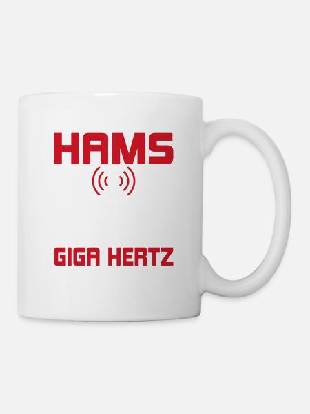 Hams Do It Till Their Giga Hertz Amateur Radio - Tasse - Weiß