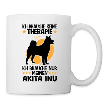 Ich brauche nur meinen Akita Inu japanischer Spitz - Tasse - Weiß - Rechts