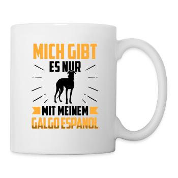 Mich gibt es nur mit meinem Galgo Espanol - Tasse - Weiß - Rechts