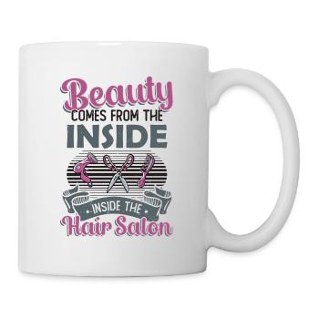 Schönheit Kommt Aus Dem Inneren Des Friseursalons - Tasse - Weiß - Rechts