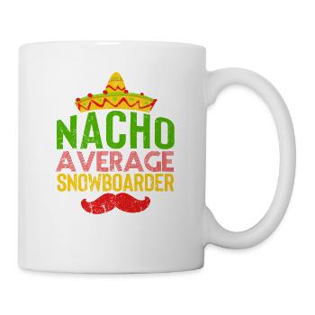 Nacho Average Snowboarder Cinco De Mayo Mexiko - Tasse - Weiß - Rechts