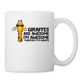 Giraffen sind fantastisch. Ich bin fantastisch, - Tasse - Weiß - Rechts