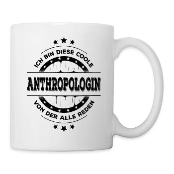 Anthropologin Geburtstag Anthropologie Geschenk - Tasse - Weiß - Rechts