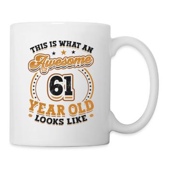 This is what a great 61-year-old looks like. - Mug - white - Right