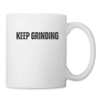 keep grinding motivational quote black typography - Mug - white - Right