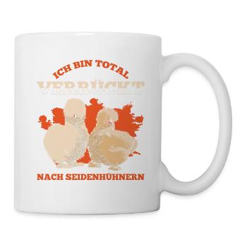 Ich Bin Total Verrückt Nach Seidenhühnern - Tasse - Weiß - Rechts