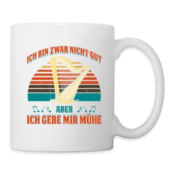 Ich Bin Zwar Nicht Gut Aber Ich Gebe Mir Mühe - Tasse - Weiß - Rechts