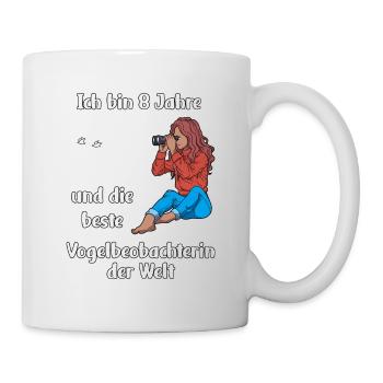Ich bin 8 - Mädchen Vogelbeobachtung - Tasse - Weiß - Rechts