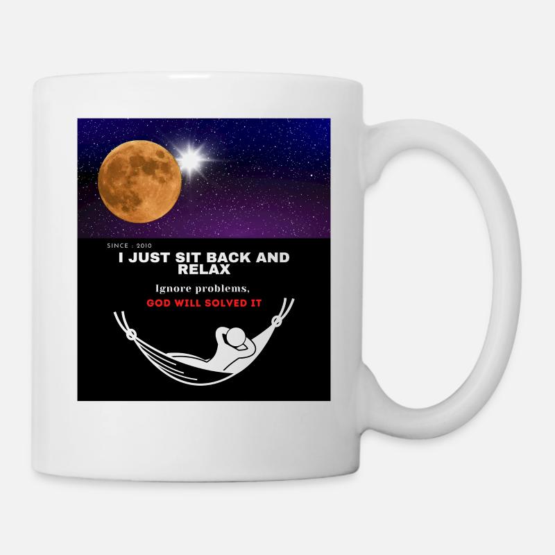 I just sit back and Relax - Mug - white