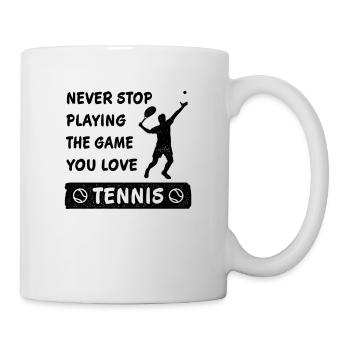 N’arrêtez jamais de jouer au jeu Tennis Gift - Mug blanc - blanc - Droite