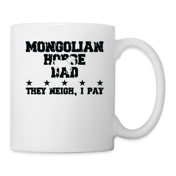 Pferdes Vater - Mongolisches Pferd - Tasse - Weiß - Rechts