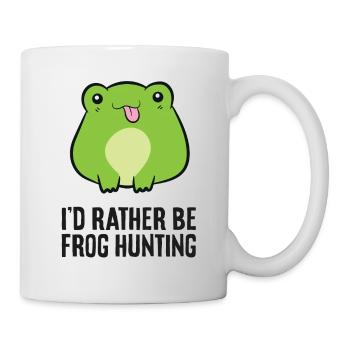 Ich wäre lieber auf Froschjagd lustiger - Tasse - Weiß - Rechts