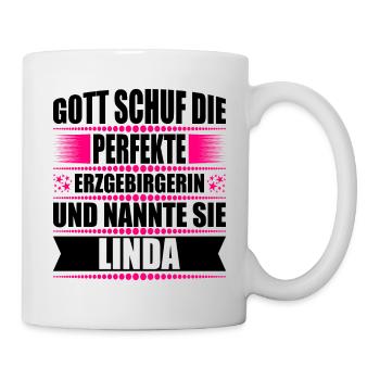 Erzgebirge Frau Namen Sachsen Linda - Tasse - Weiß - Rechts
