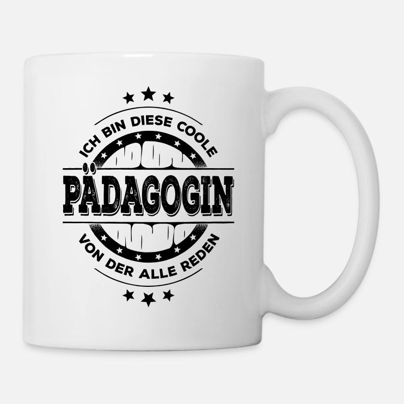Pädagogin Kollegin Geburtstag Pädagogik Geschenk - Tasse - Weiß