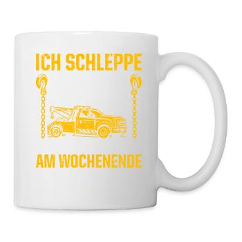 Ich Schleppe Ab Am Liebsten Aber Am Wochenende - Tasse - Weiß - Rechts
