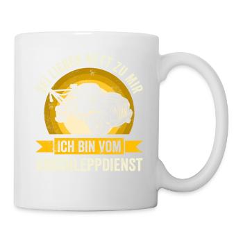 Sei Lieber Nett Zur Mir Ich Bin Vom Abschleppdiens - Tasse - Weiß - Rechts