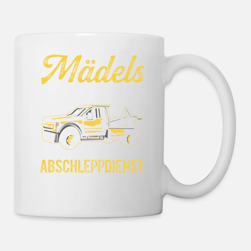Mädels Beruhigt Euch Der Abschleppdienst Ist Da - Tasse - Weiß