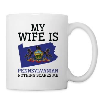 Rien ne me fait peur Pennsylvanian Wife - Mug blanc - blanc - Droite