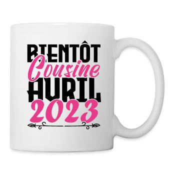 Annonce grossesse. bientôt Cousine Avril 2023. - Mug blanc - blanc - Droite