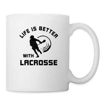 Life is better with lacrosse saying gift - Mug - white - Right