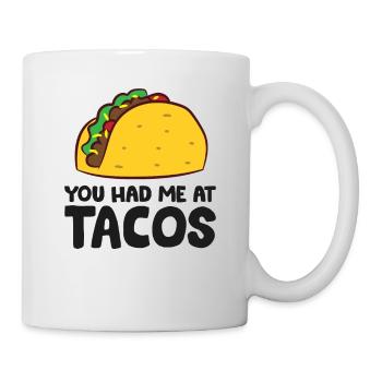 Sie hatten mich bei Tacos Cinco De Mayo Liebe - Tasse - Weiß - Rechts