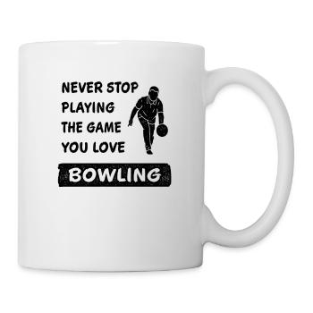 Never Stop Playing the Game Bowling Gift - Mug - white - Right