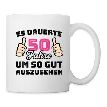 50 Jahre Spruch Glückwunsch Geburtstag - Tasse - Weiß - Rechts