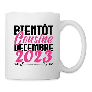 Annonce grossesse. bientôt Cousine Décembre 2023. - Mug blanc - blanc - Droite