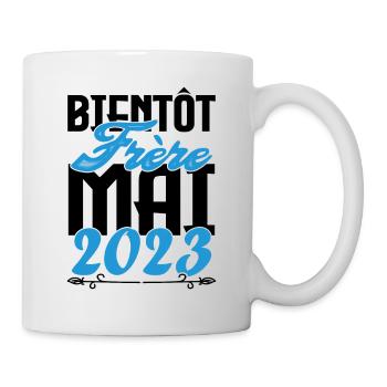 Cadeau Annonce grossesse. bientôt Frère Mai 2023. - Mug blanc - blanc - Droite