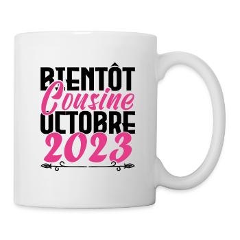 Annonce grossesse. bientôt Cousine Octobre 2023. - Mug blanc - blanc - Droite