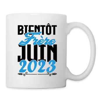 Cadeau Annonce grossesse. bientôt Frère Juin 2023. - Mug blanc - blanc - Droite