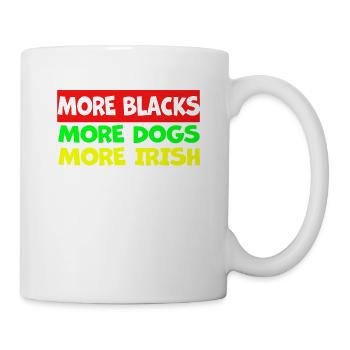 More Blacks More Irish More Dogs - Mug - white - Right