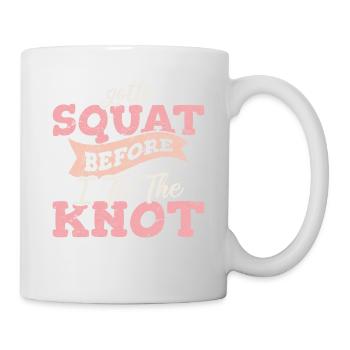 Workout Squat Bride Wedding Prep Cool Fitness Love - Tasse - Weiß - Rechts