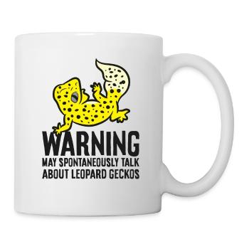 Warnung kann spontan über Leopardgeckos sprechen - Tasse - Weiß - Rechts