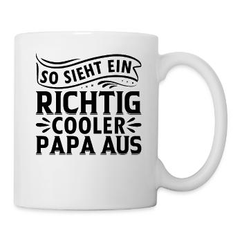So Sieht Ein Richtig Cooler Papa Aus - Vater Coole - Tasse - Weiß - Rechts