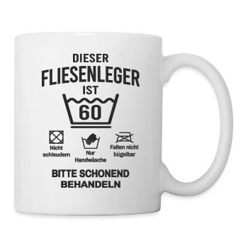 60. Geburtstag Fliesenleger Lustig 60 Jahre - Tasse - Weiß - Rechts